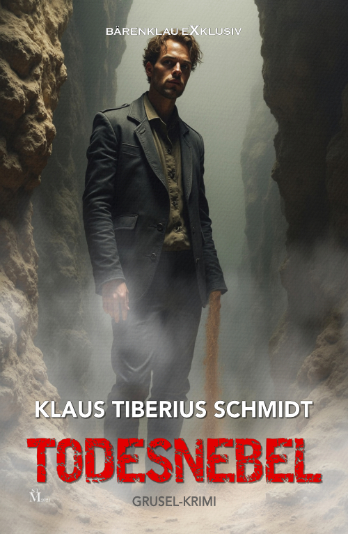 Klaus Tiberius Schmidt – Todesnebel (eBook)
