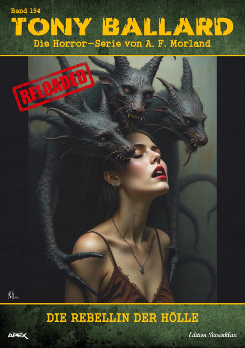 Tony Ballard - Reloaded, Band 194: Die Rebellin der Hölle: Die große Horror-Serie! (eBook)