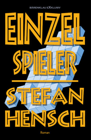 Stefan Hensch – Einzelspieler - Roman (eBook)