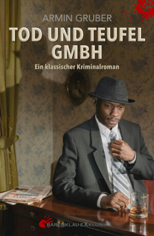 Armin Gruber – Tod und Teufel GmbH – Ein klassischer Kriminalroman (eBook)