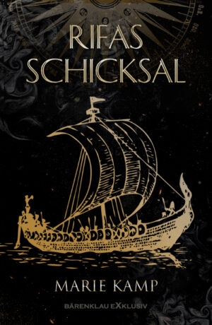 Marie Kamp – Rifas Schicksal – Ein historischer Fantasy-Roman (eBook)